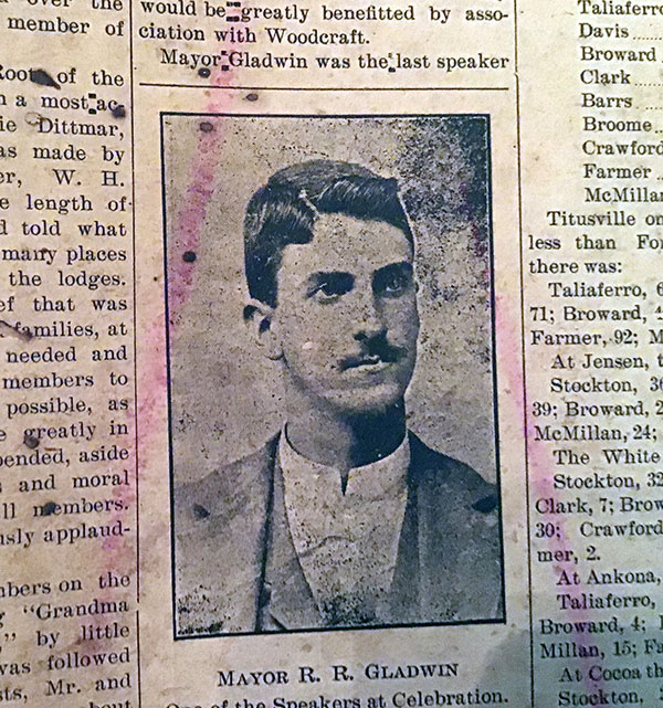 An account from a 1904 newspaper, said to be the oldest known copy of any Fort Pierce newspaper, gives an account of Robert Reed Gladwin’s term while mayor of Fort Pierce.