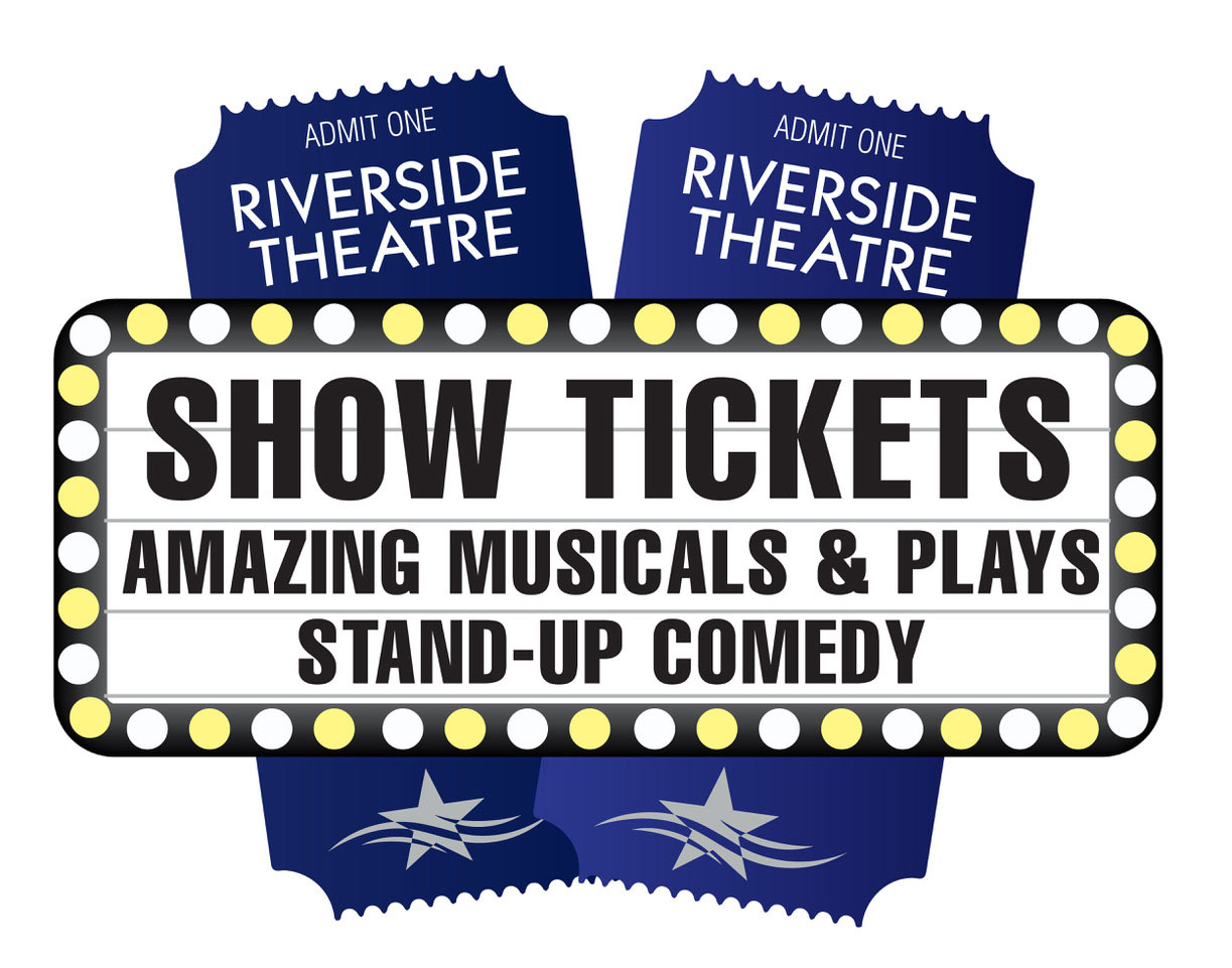 Riverside Theatre tickets